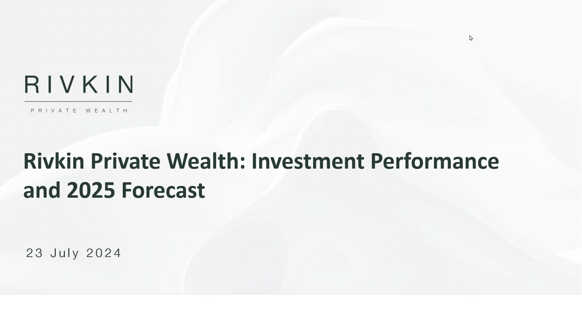 Rivkin Private Wealth_ Investment Performance and 2025 Forecast ...