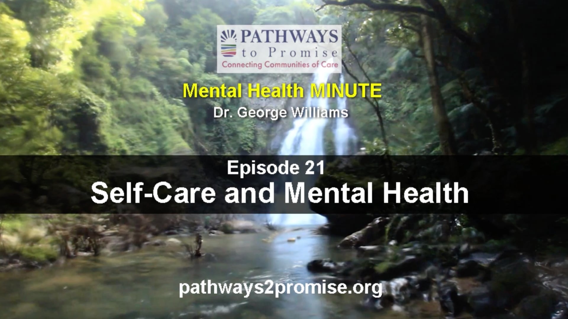 Mental Health MINUTE - Episode 21 - Self-care