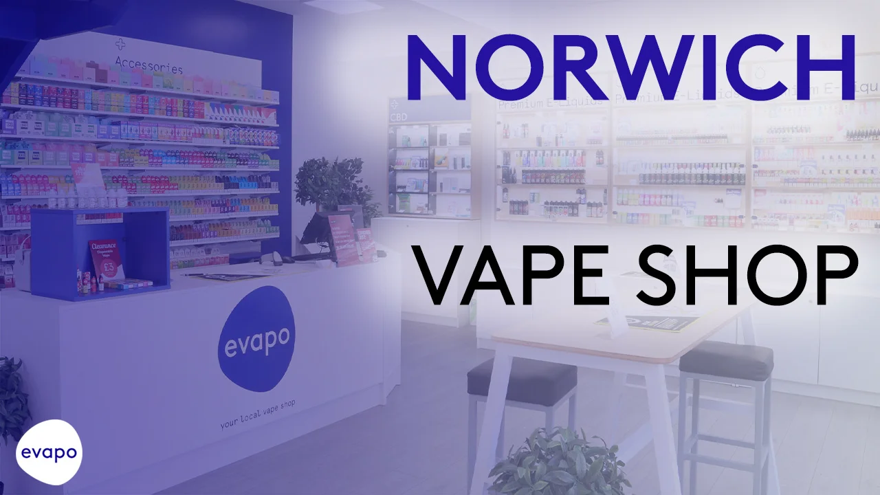 Evapo Norwich vape shop