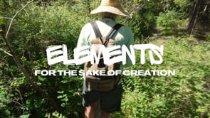 Elements: For the Sake of Creation - Troy Clark's Story