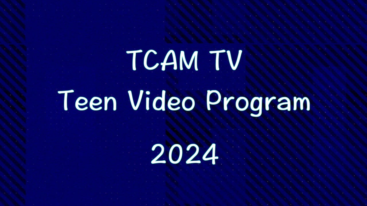 TCAM TV Teen Video Program 2024 Movies