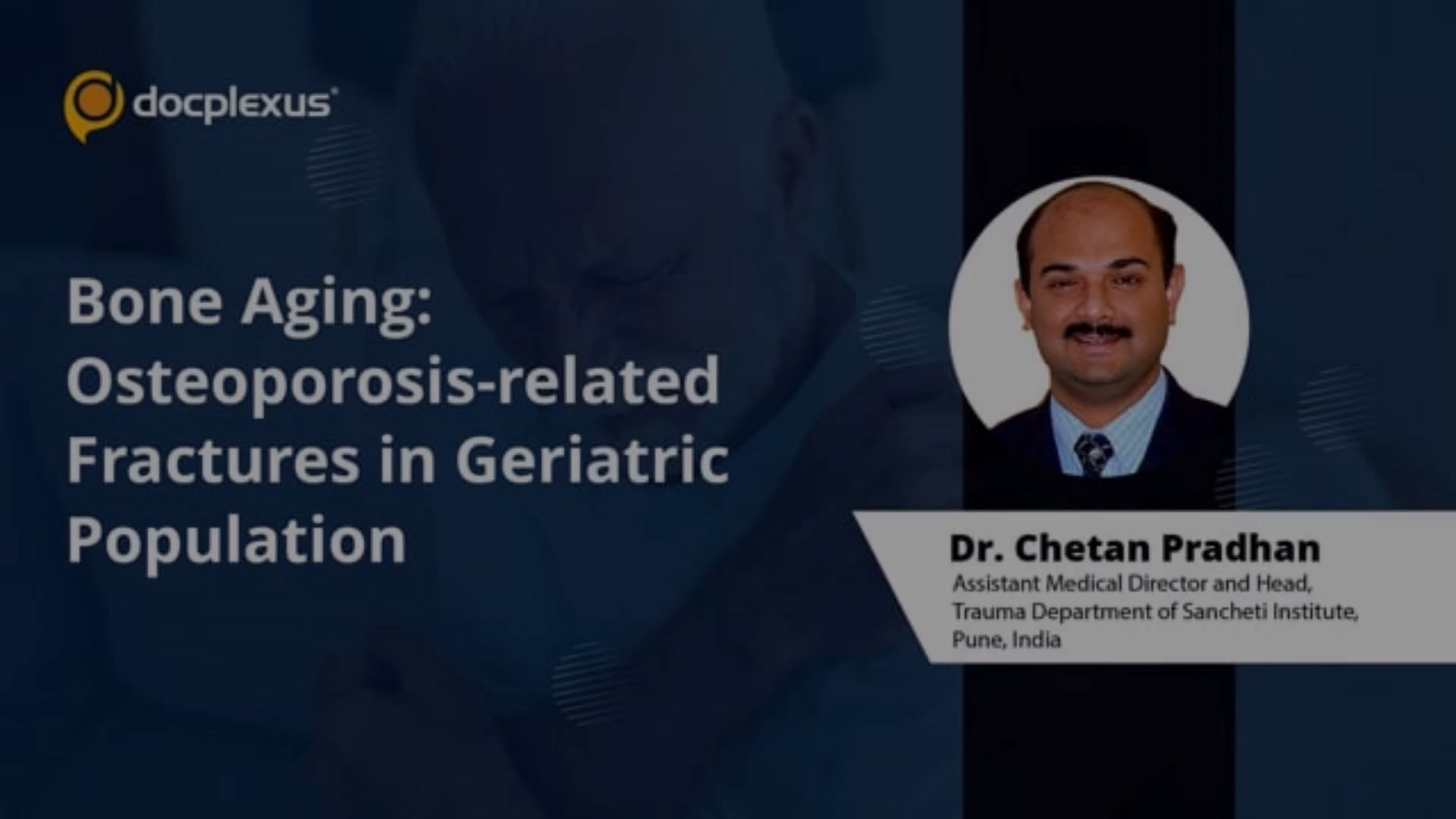 Bone Aging: Osteoporosis-related Fractures in Geriatric Population