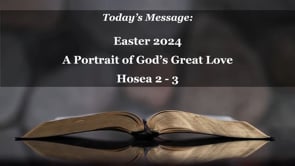 2024-03-31 Celebrating God's Love -- Easter Service