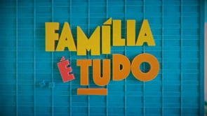 Família é Tudo