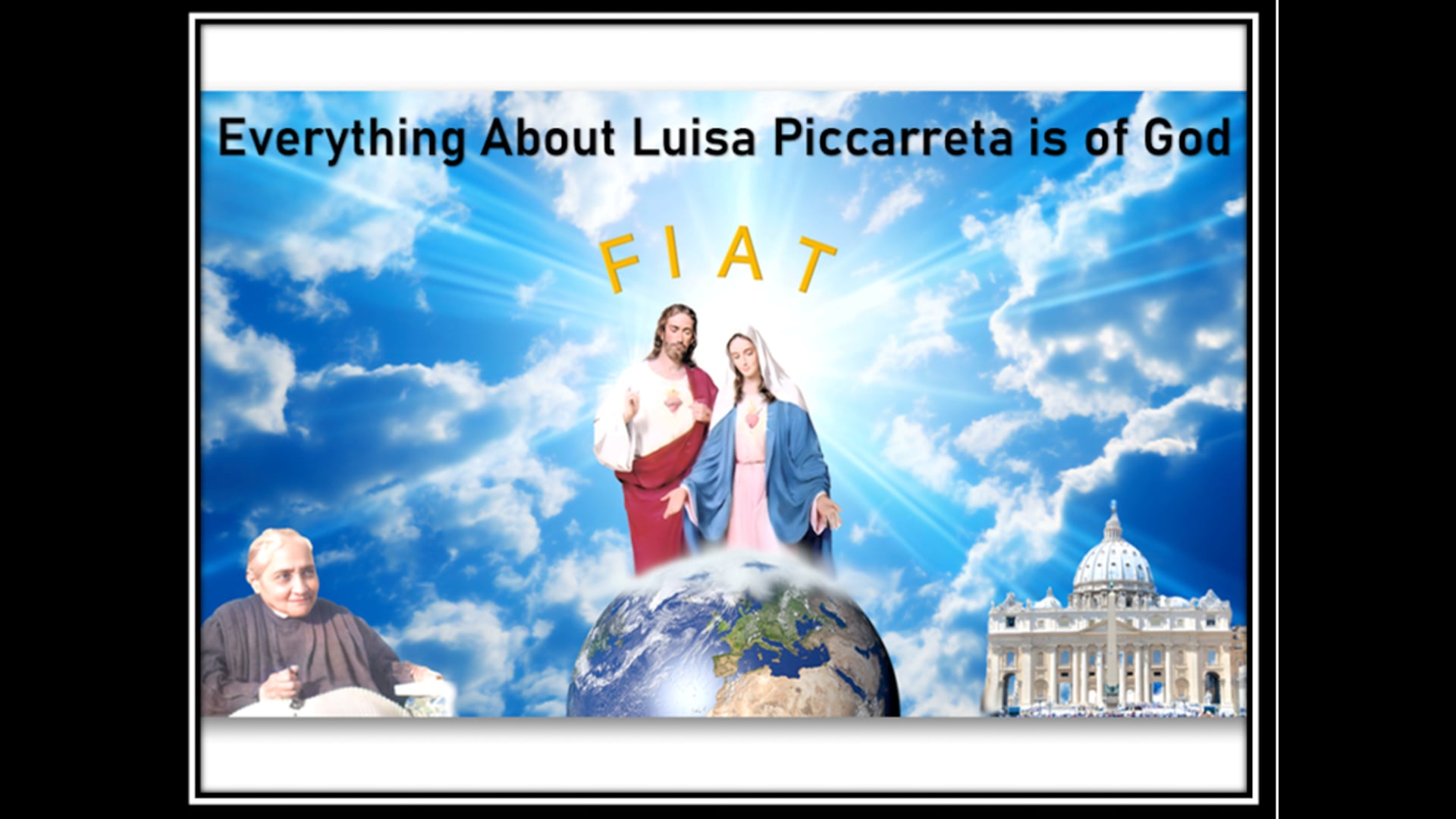 5. Proof that Everything About Luisa Piccarreta is of God.