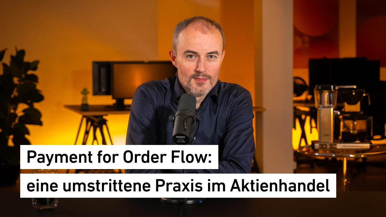 #28 Payment for Order Flow: eine umstrittene Praxis im Aktienhandel