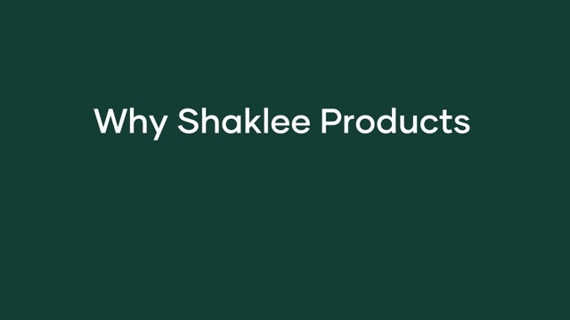 Why Shaklee Products?
