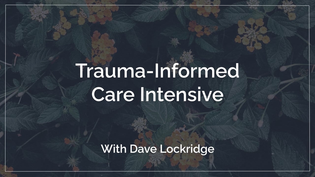 Trauma Informed Care
