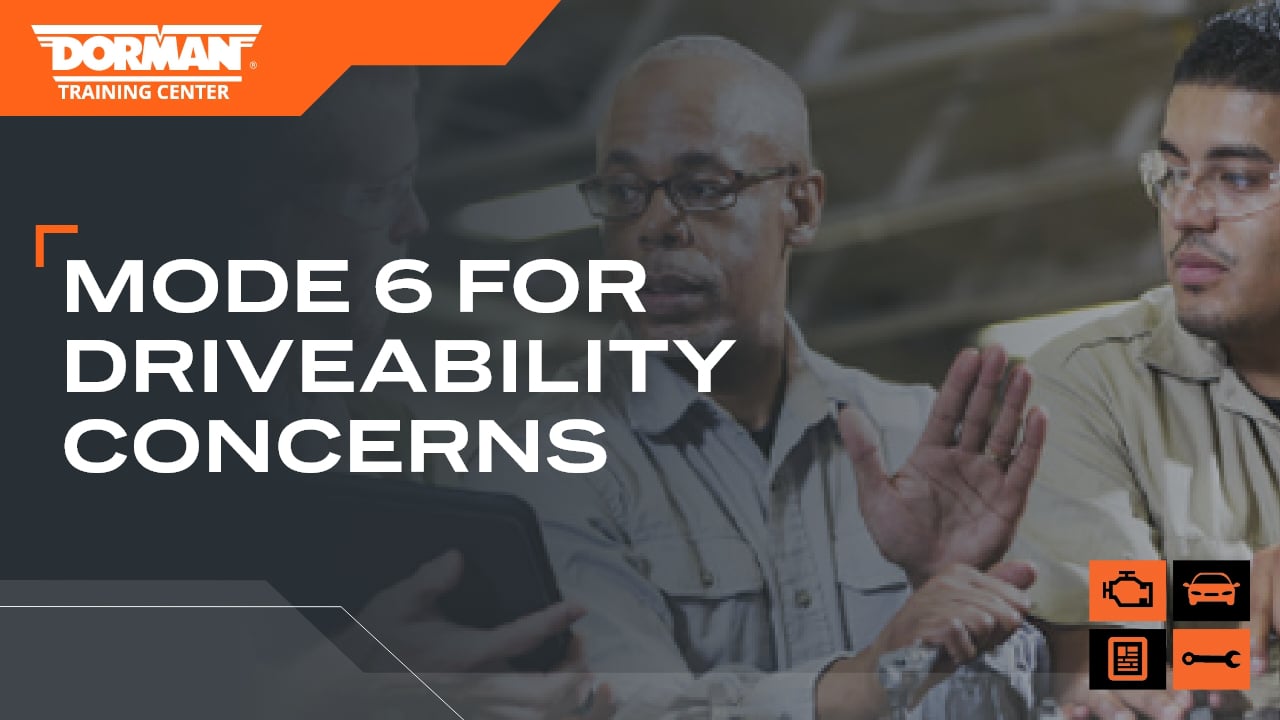 Mode 6 for Driveability Concerns