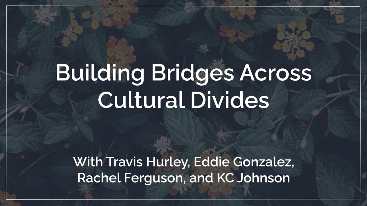 Building Bridges Across Cultural Divides