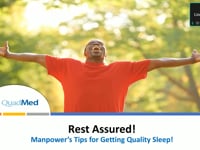 ManPower: Rest Assured - Tips for getting quality sleep (July 2024)