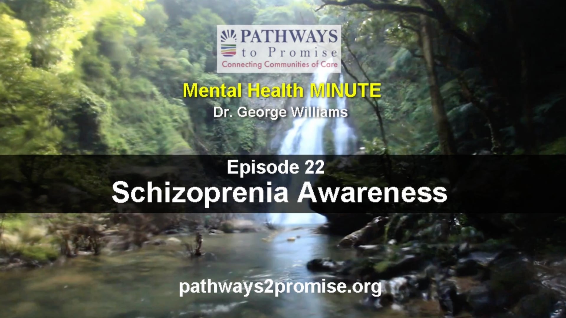 Mental Health MINUTE - Episode 22 - Schizophrenia Awareness