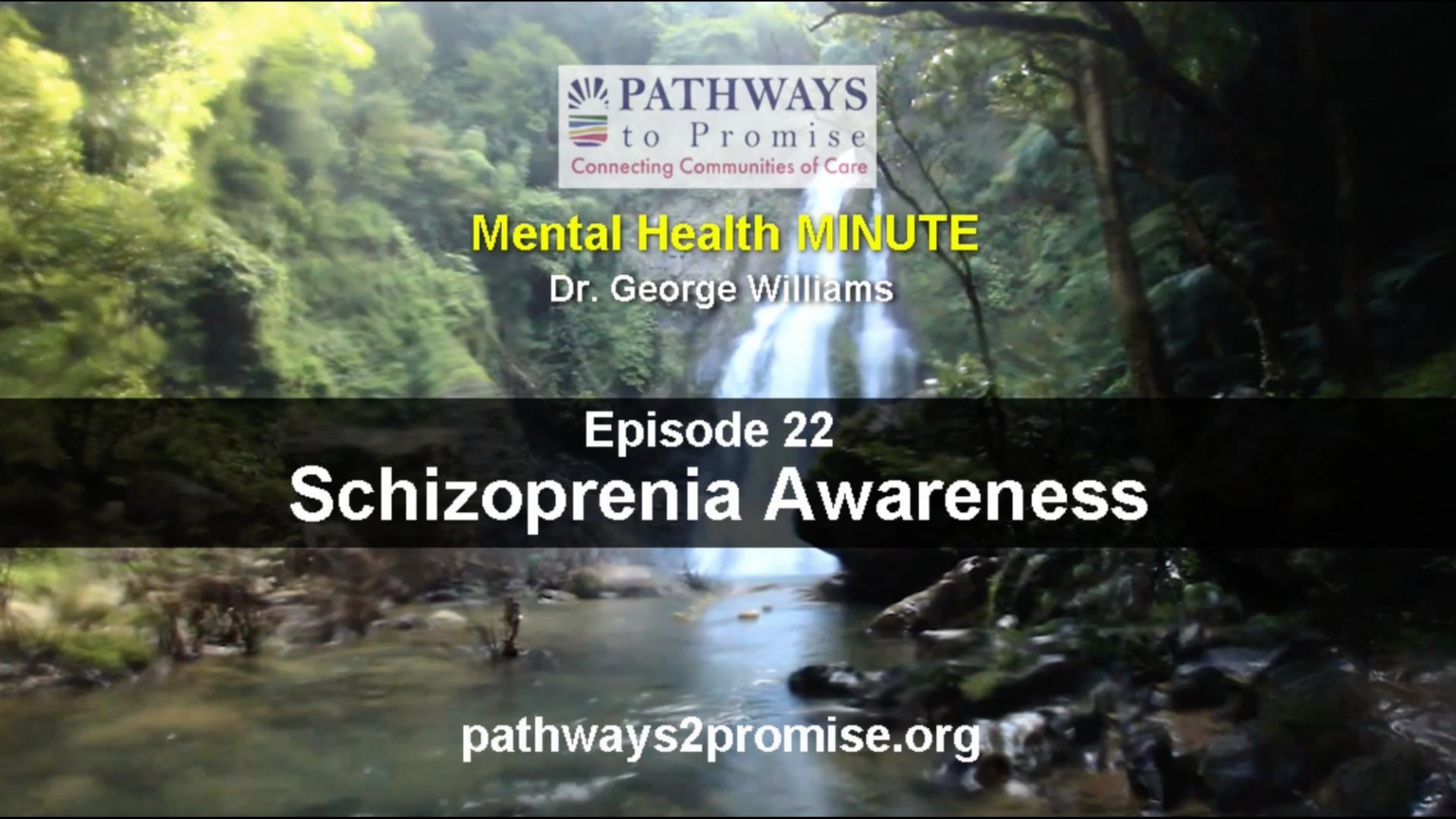 Mental Health MINUTE - Episode 22 - Schizophrenia Awareness