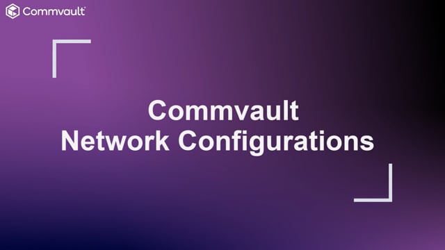 Overview of Commvault Network Configurations