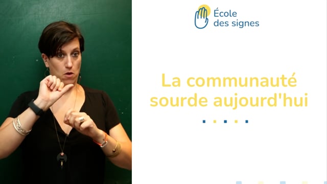 La communauté sourde aujourd’hui