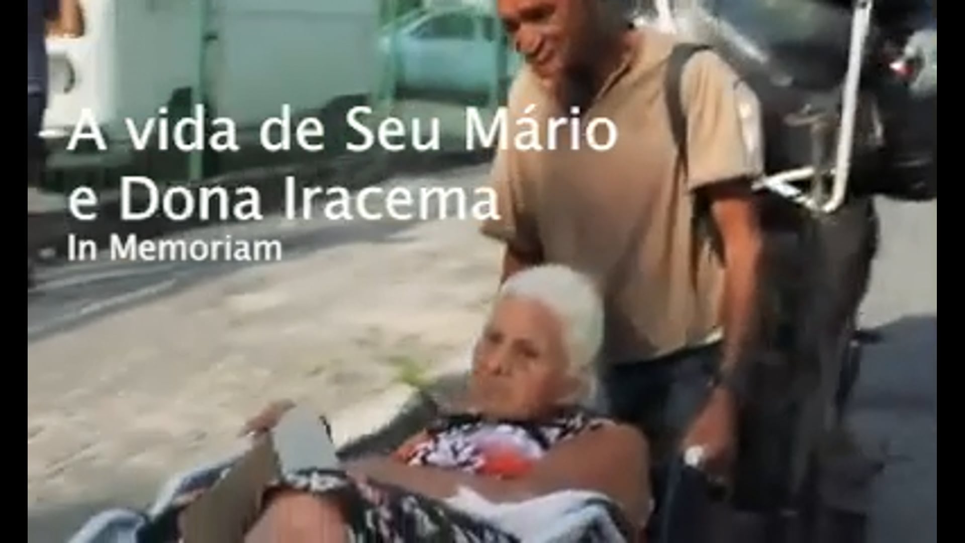 Documentario Seu Mario e D. Iracema I Memoriam