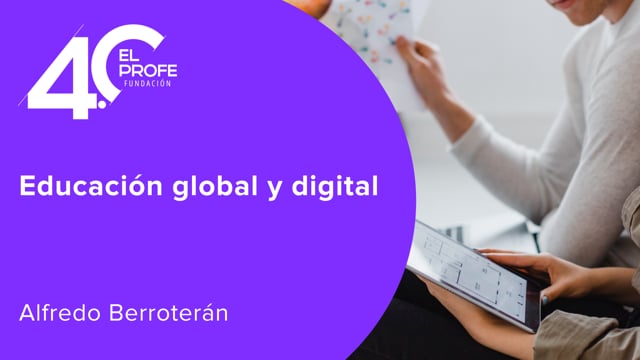 Educación global y digital