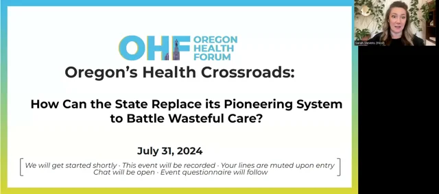 July 31, 2024 | Oregon's Health Crossroads: How Can the State ...