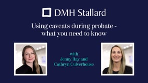 Understanding caveats in probate: when and how to use them