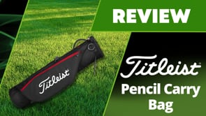Titleist Pencil Carry Bag Review