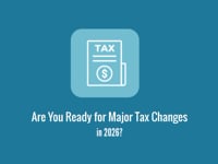 Tax News Aug 2024 - Are You Ready for Major Tax Changes in 2026