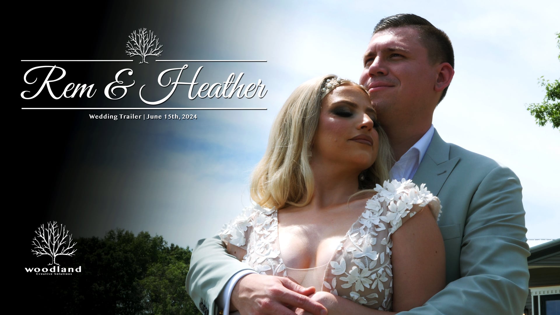 Rem & Heather - Wedding Trailer