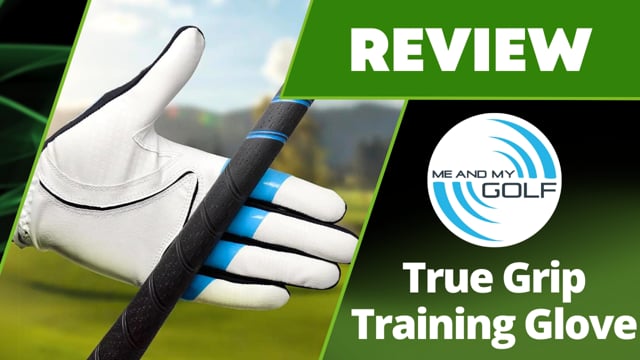 Me and My Golf True Grip Training Glove