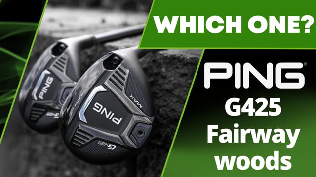 Which G425 Fairway should I choose?