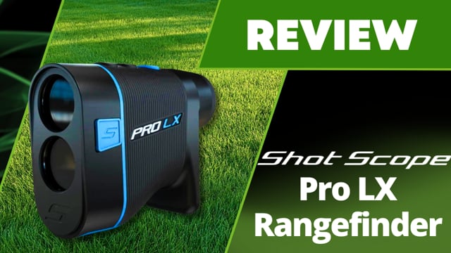 Shot Scope Pro LX Review