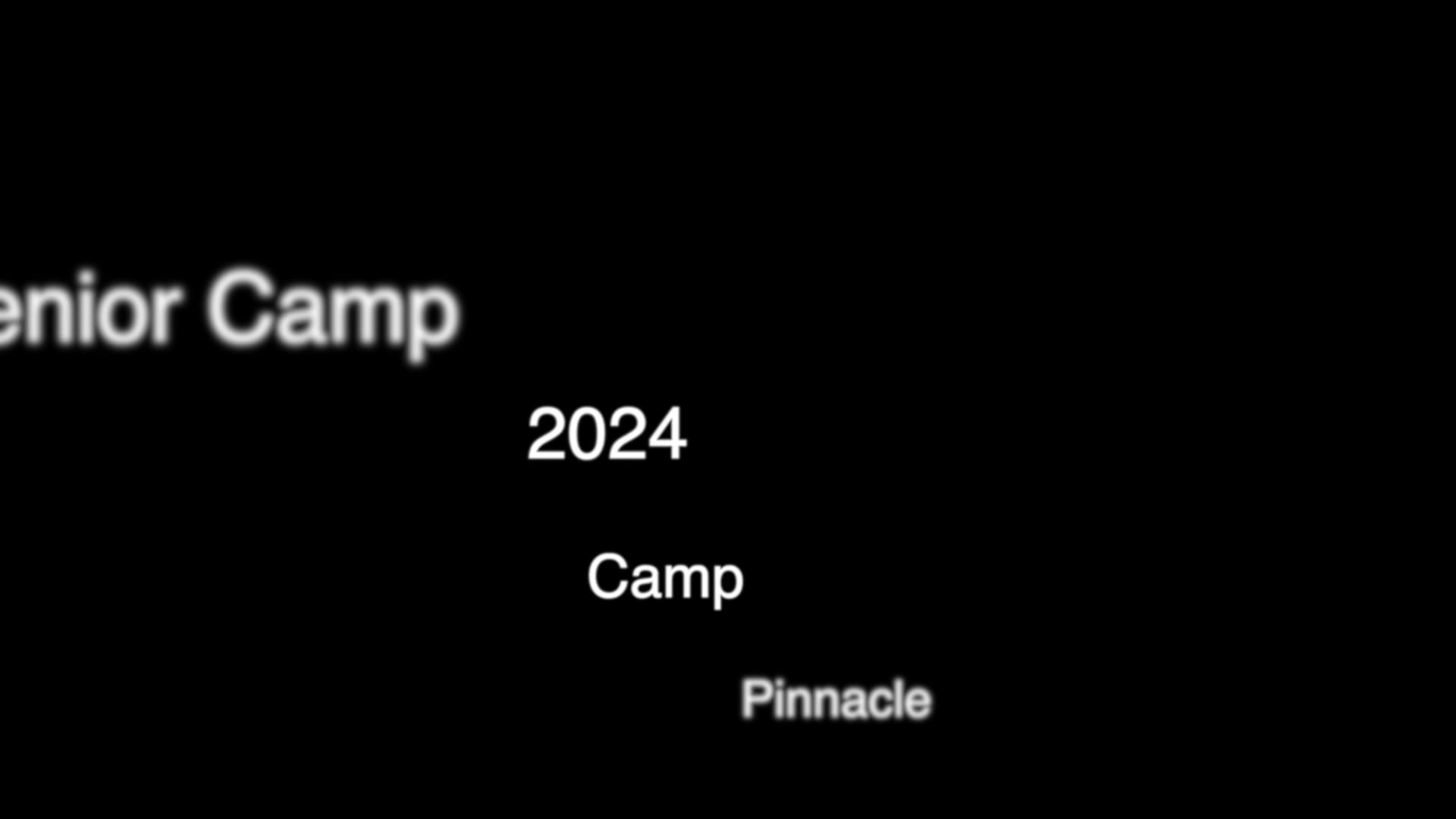 Senior Camp Video 2024