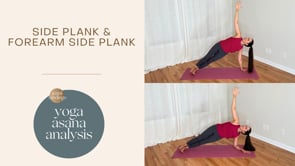 Side Plank and Forearm Side Plank Yoga Asana Analysis