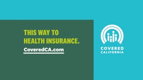"This Way To Health Insurance" Covered California