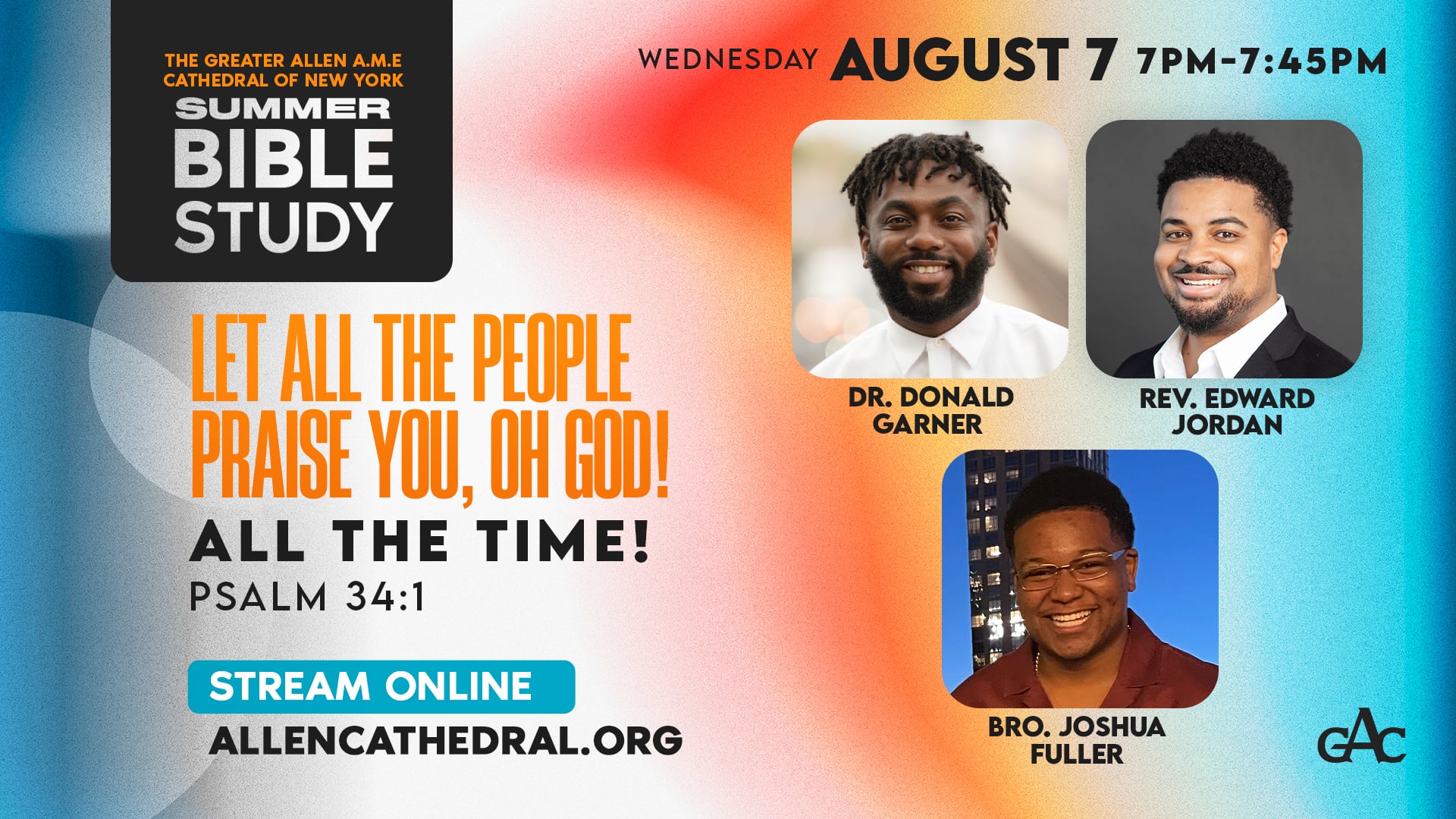 Summer Bible Study | All The Time! | 8/7/2024