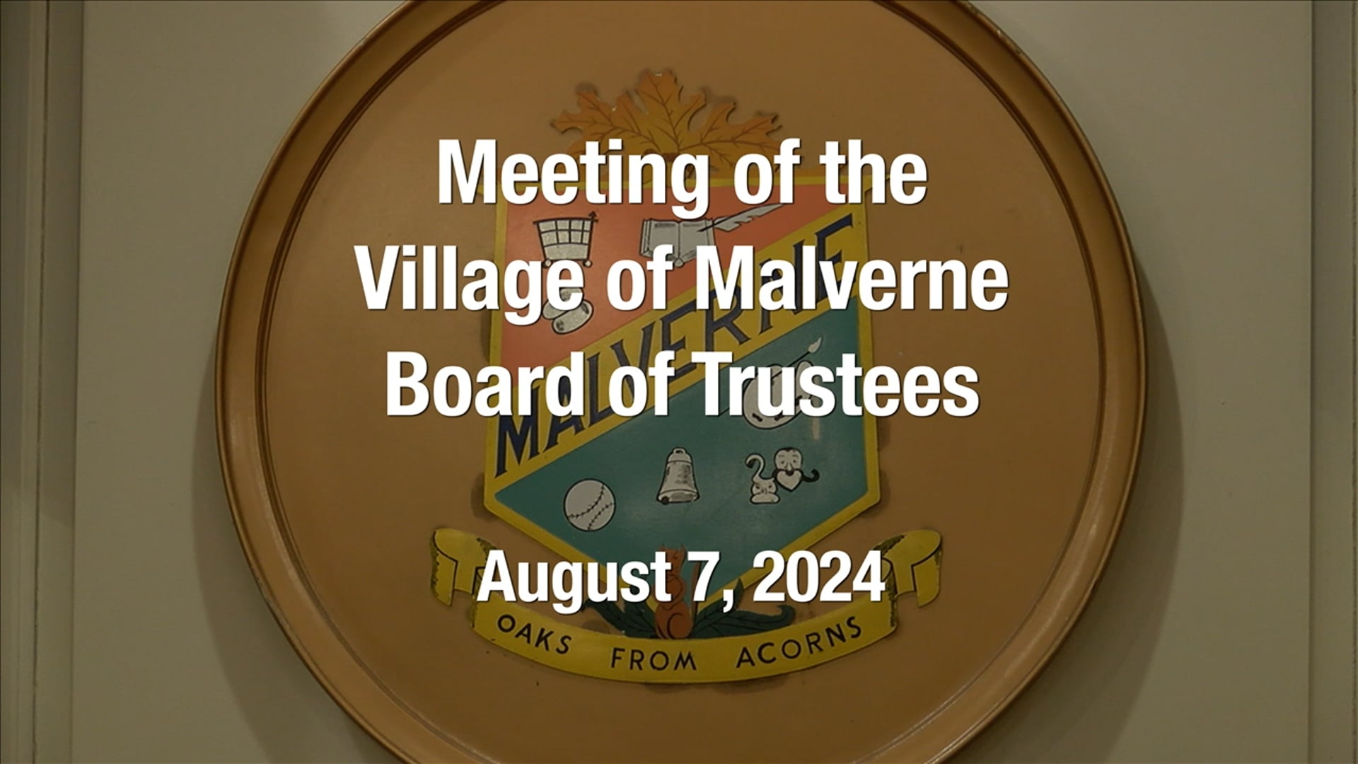 Village of Malverne - Meeting of the Board of Trustees - August 7, 2024