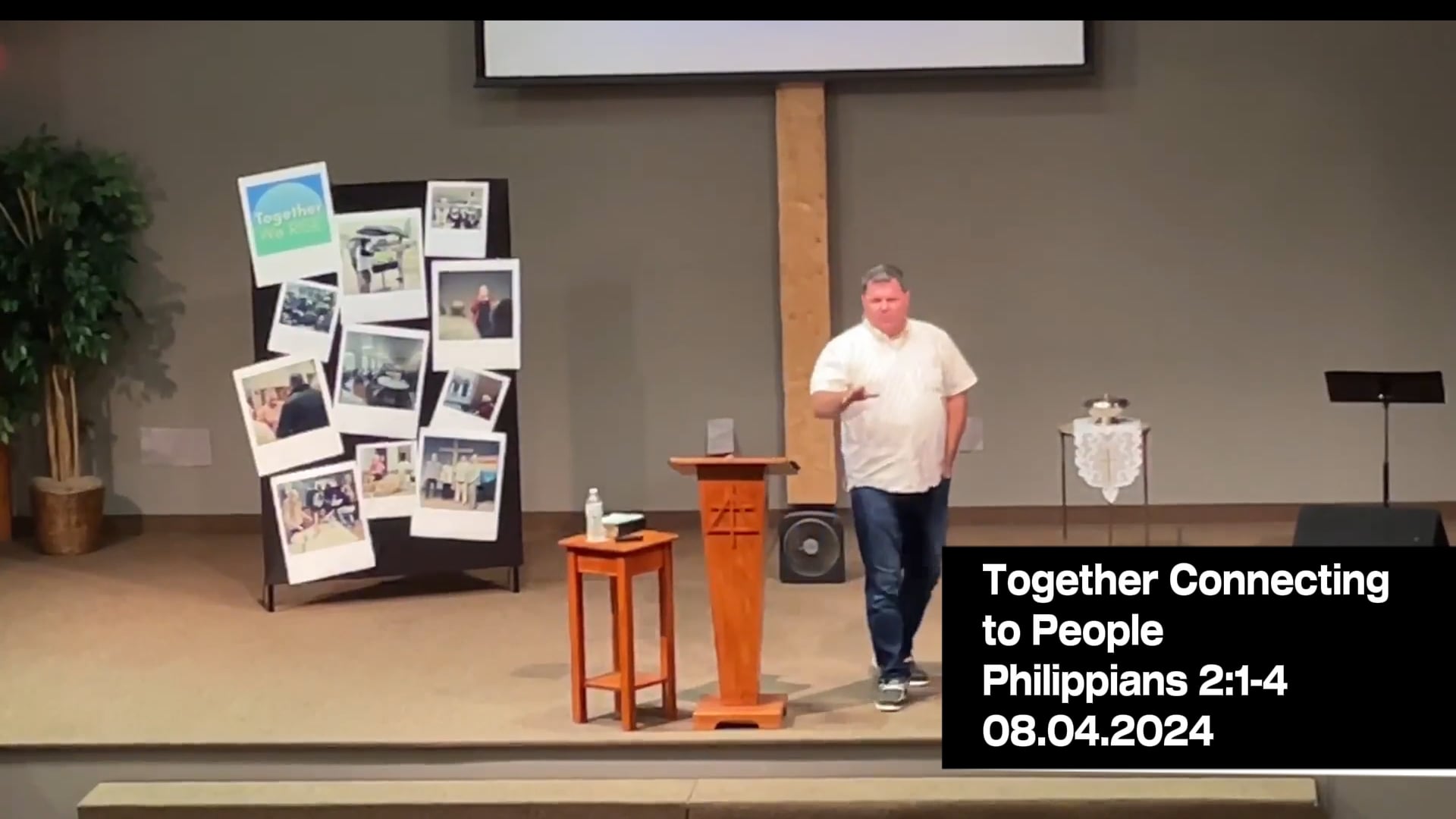 Together Connecting to People Philippians 2:1-4 08.04.2024