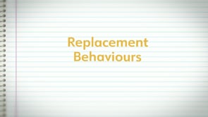 Replacement Behaviours