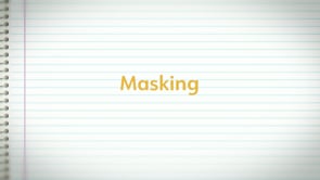 Masking