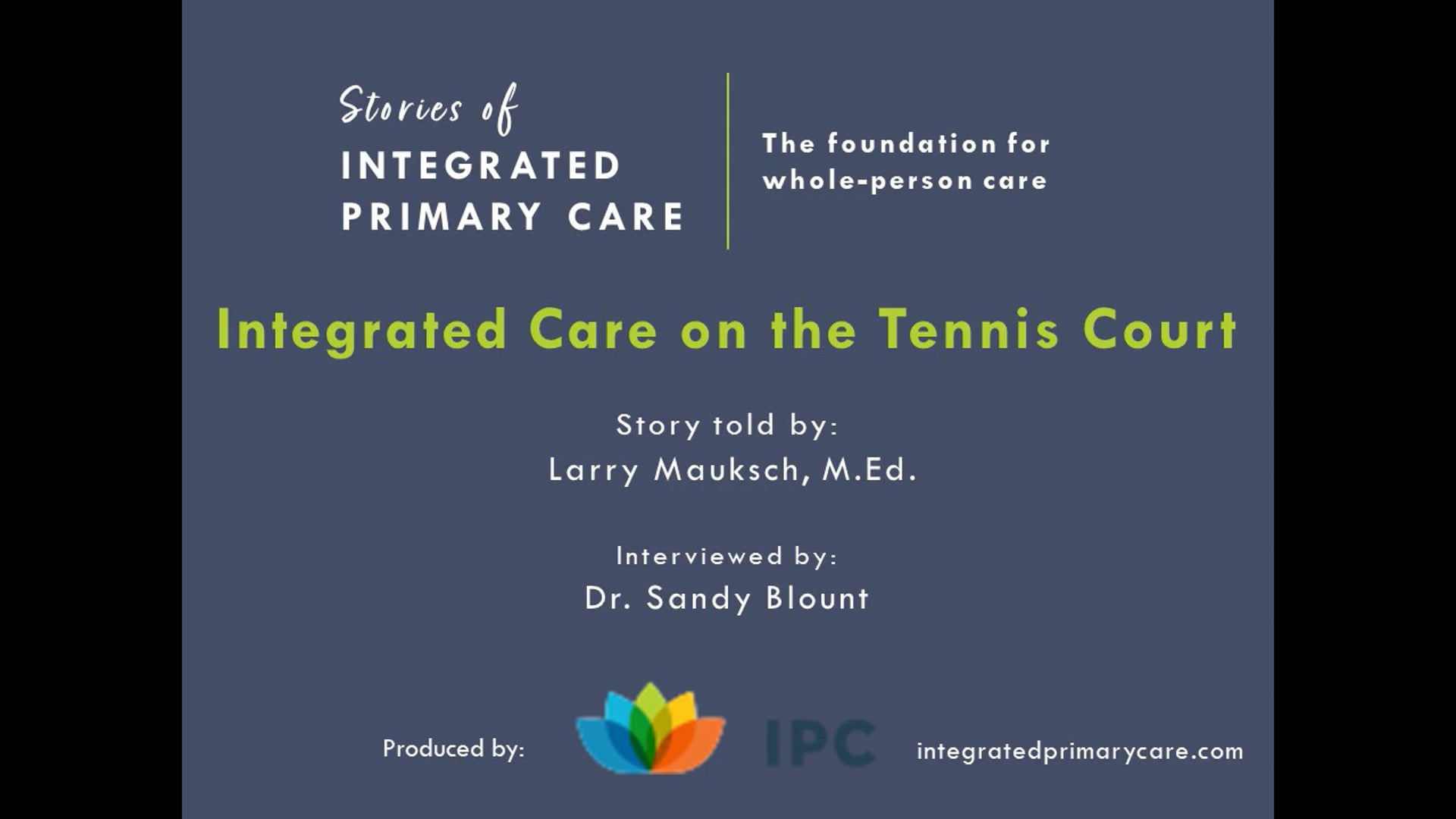 Integrated Care on the Tennis Court