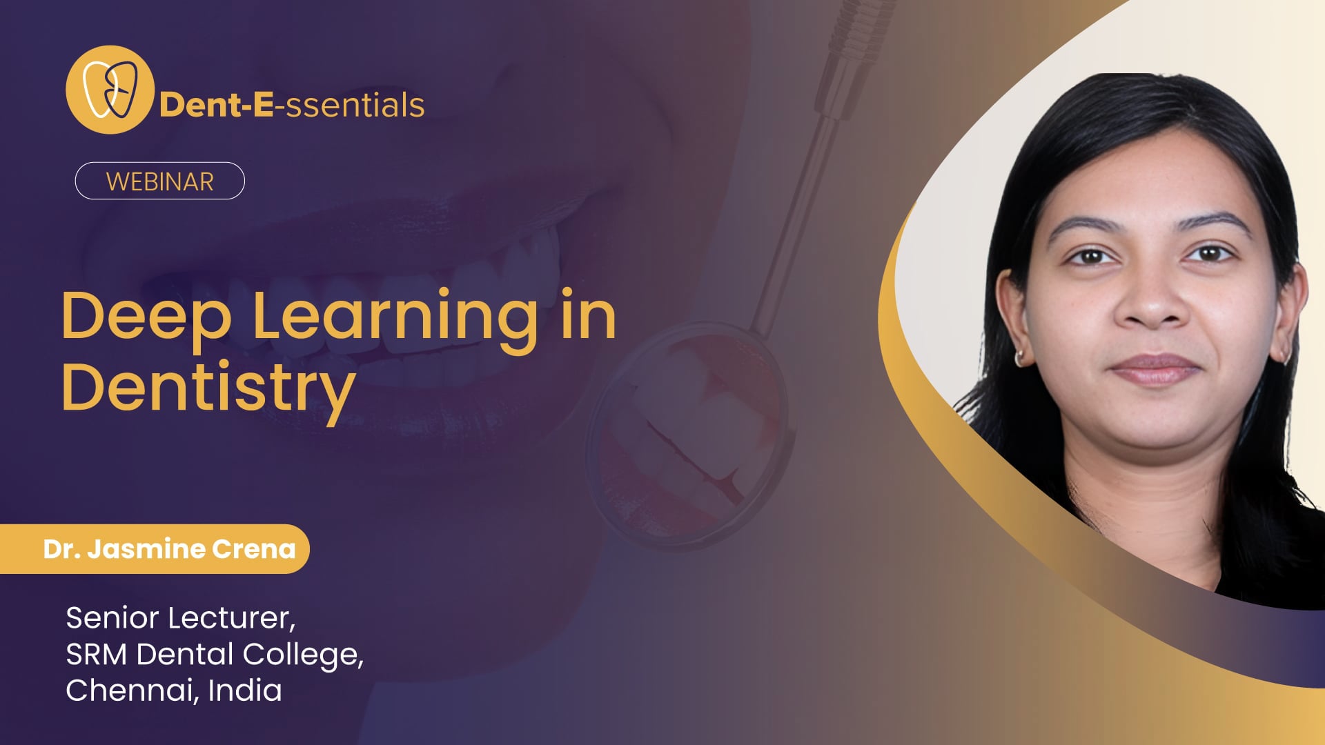 Deep Learning in Dentistry