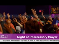 We welcome you to a night of intercessory prayer!