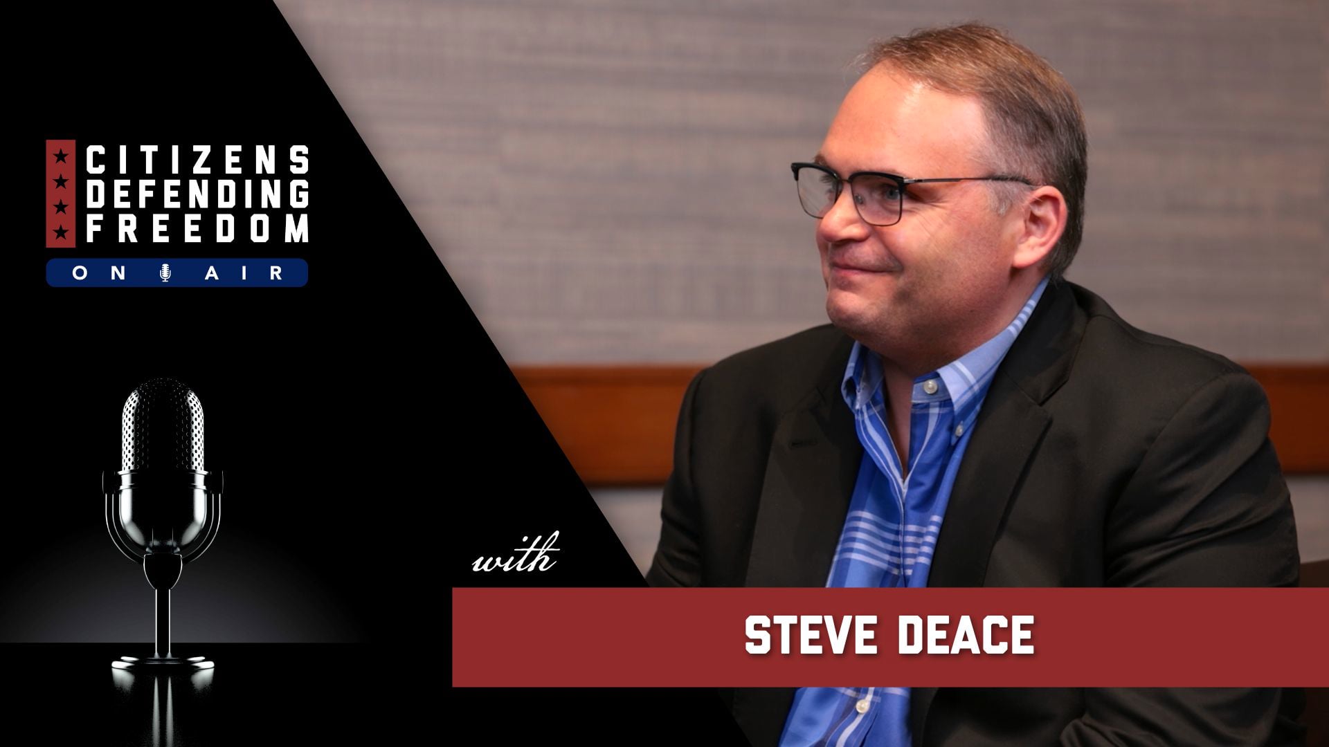 Special Guest Steve Deace