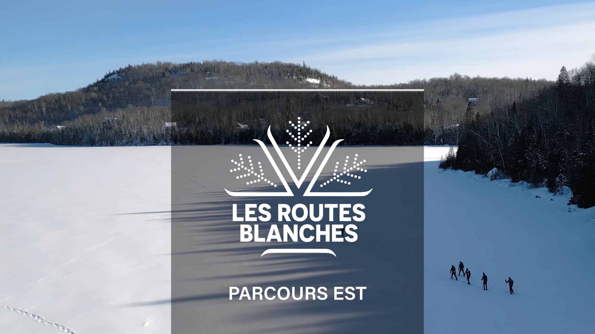 Parcours Est - Les Routes blanches