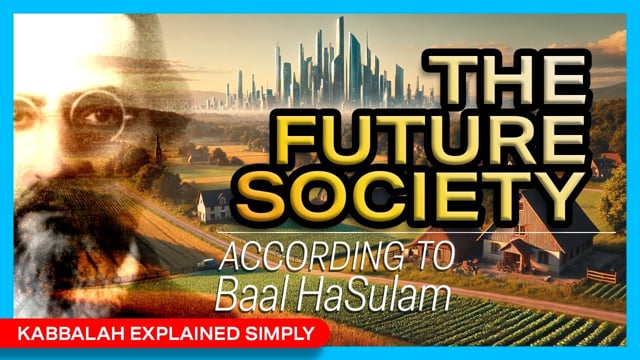 The Future Society According to Baal HaSulam with Lio – Aug 11, 2024