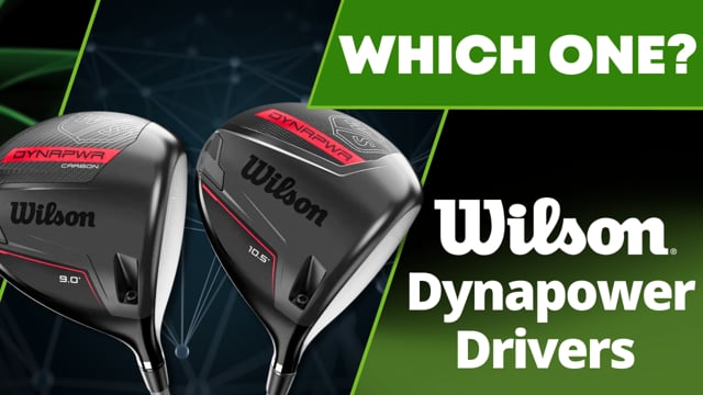 Wilson Dynapower Driver - Which one should I choose?