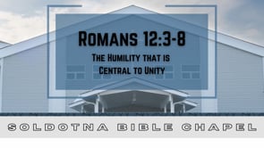 The Humility that is Central to Unity: Romans 12:3-8