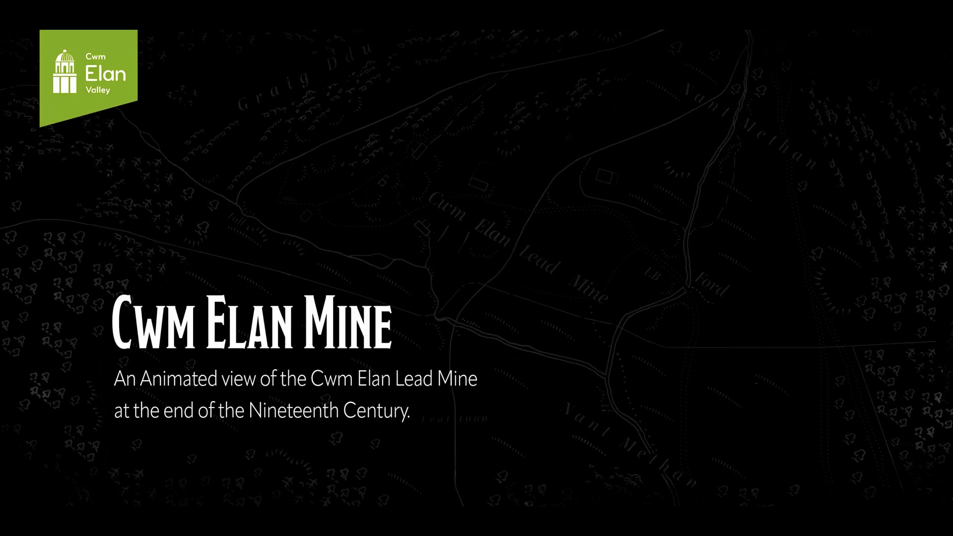 Cwm Elan Mine 19th century.