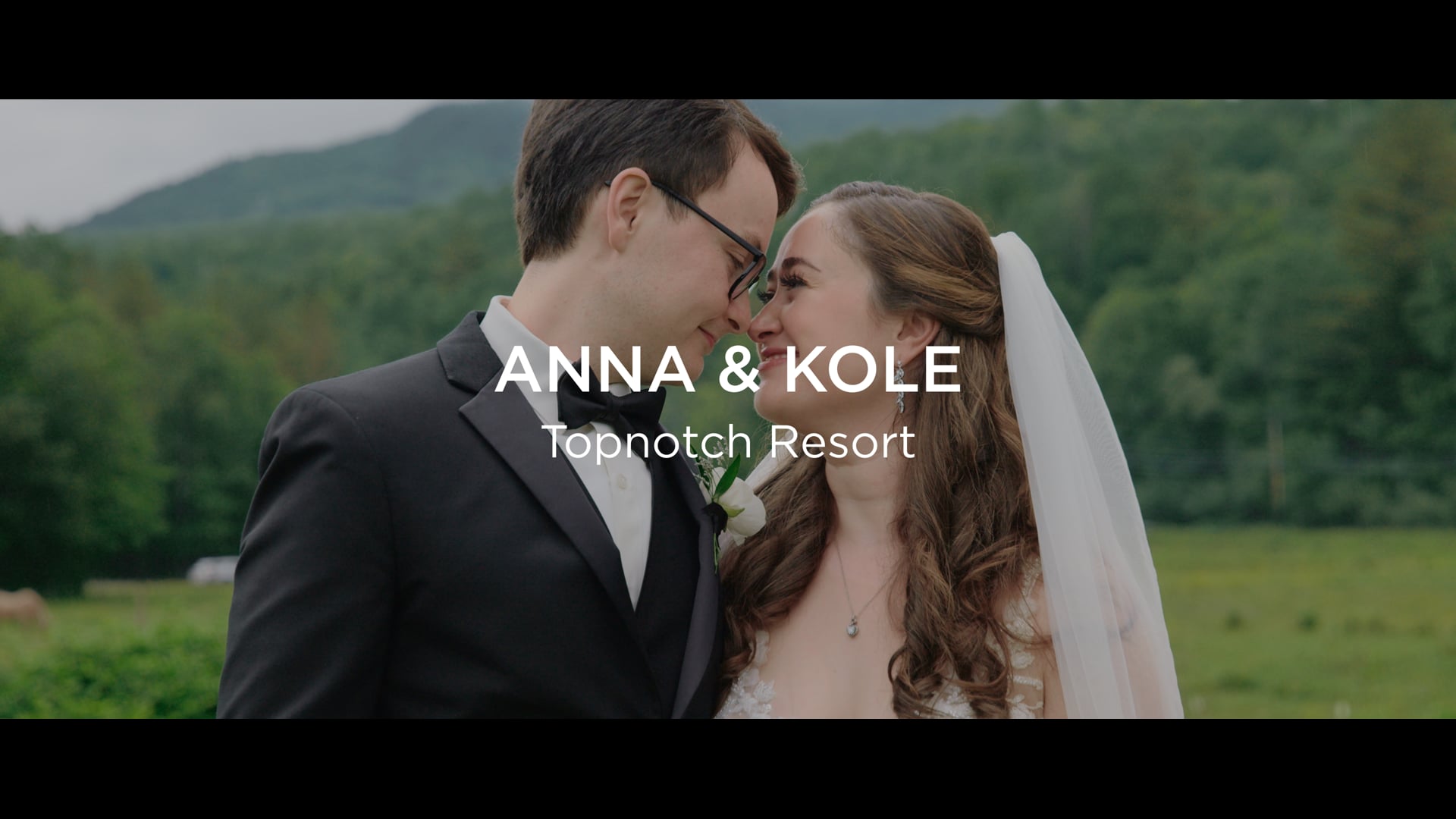 Anna & Kole | 06.22.24 | Topnotch Resort | Feature Highlight Film