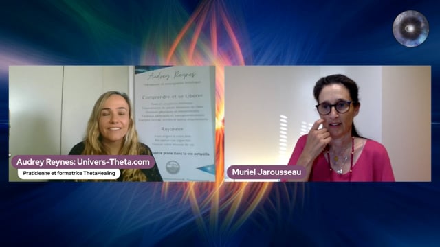 Atelier 268 "Identifier et libérer les schémas enfouis grâce au ThetaHealing®" Audrey Reynes