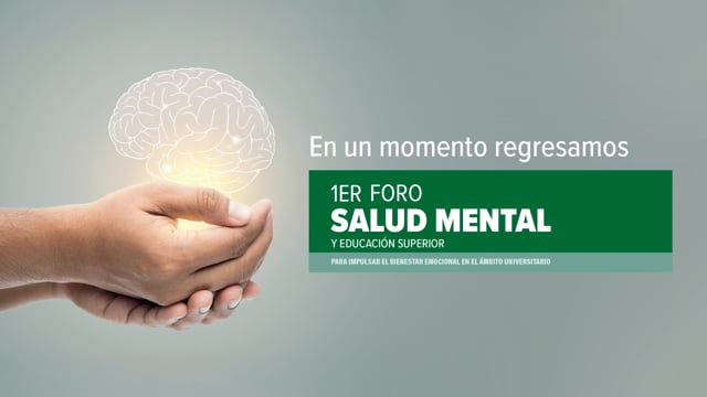 Foro de Salud Mental y Educación Superior segunda parte