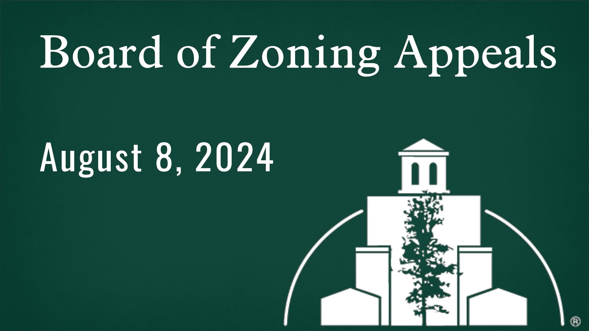 Board of Zoning Appeals August 8